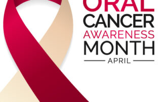 April is oral cancer awareness month